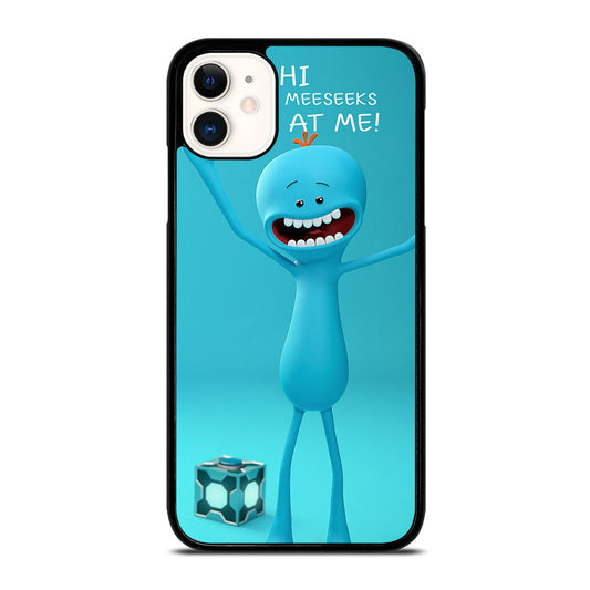 MR MEESEEKS QUOTE iPhone 11 Case Cover
