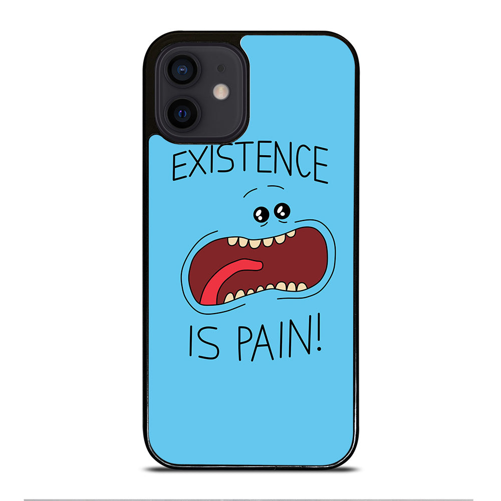 MR MEESEEKS EXISTENCE IS PAIN iPhone 12 Mini Case Cover