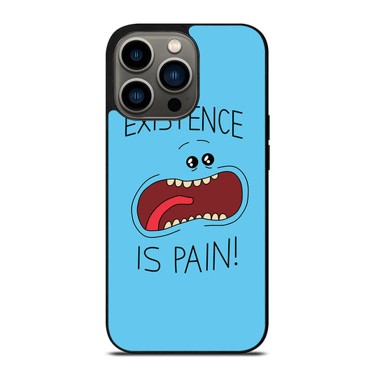 MR MEESEEKS EXISTENCE IS PAIN iPhone 13 Pro Case Cover