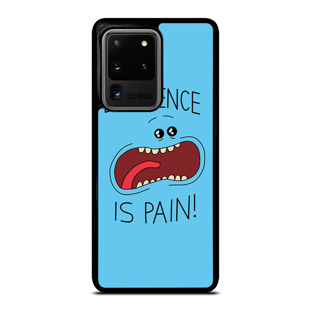 MR MEESEEKS EXISTENCE IS PAIN Samsung Galaxy S20 Ultra Case Cover