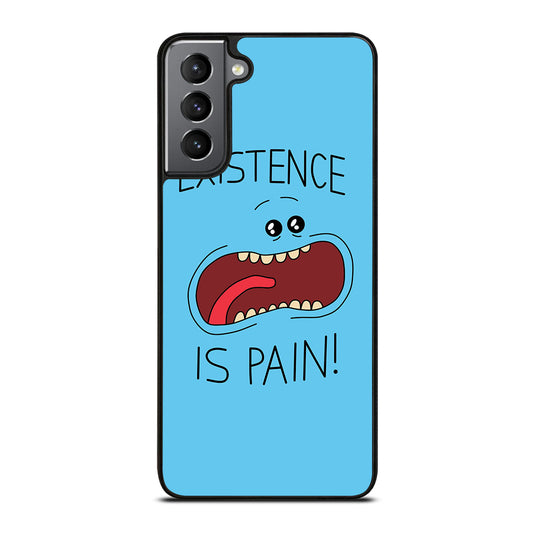 MR MEESEEKS EXISTENCE IS PAIN Samsung Galaxy S21 Plus Case Cover