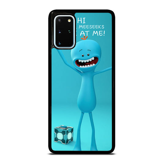 MR MEESEEKS QUOTE Samsung Galaxy S20 Plus Case Cover
