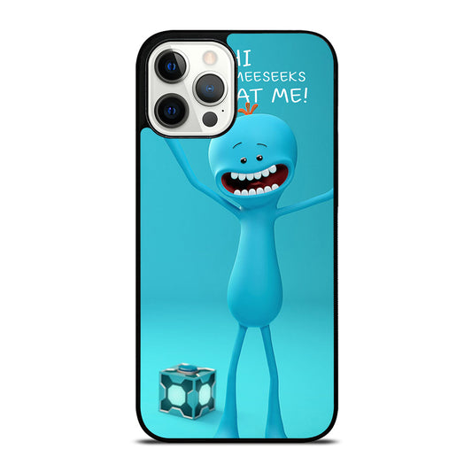 MR MEESEEKS QUOTE iPhone 12 Pro Max Case Cover