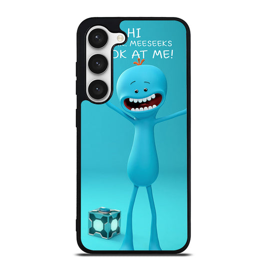 MR MEESEEKS QUOTE Samsung Galaxy S23 Case Cover
