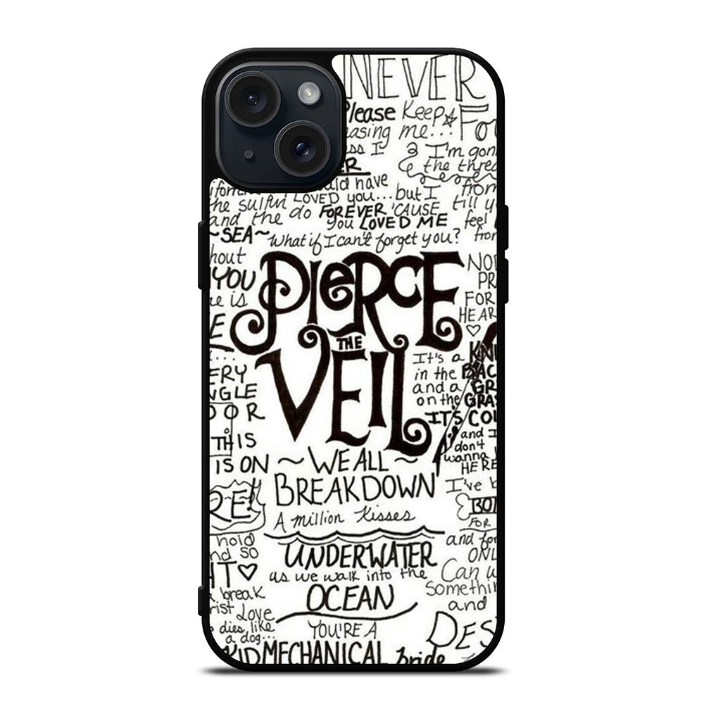 PIERCE THE VEIL LYRIC iPhone 15 Plus Case Cover