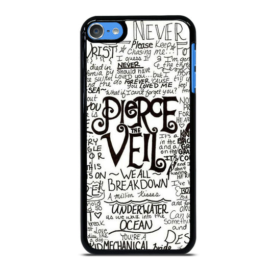 PIERCE THE VEIL LYRIC iPod Touch 7 Case Cover