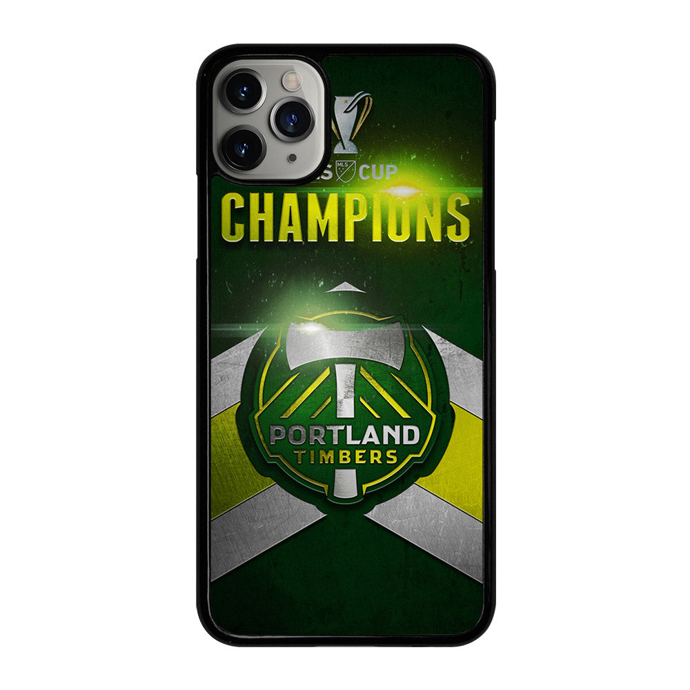 PORTLAND TIMBERS CHAMPIONS iPhone 11 Pro Max Case Cover
