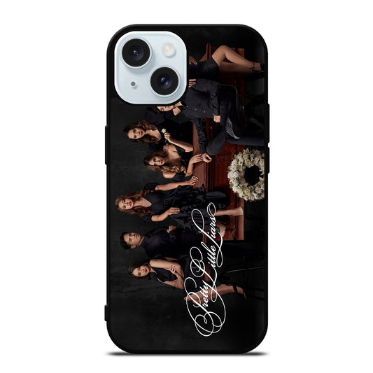 PRETTY LITTLE LIARS THE SERIES iPhone 15 Case Cover