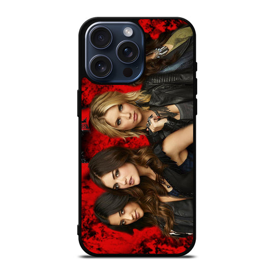 PRETTY LITTLE LIARS TV SERIES iPhone 15 Pro Max Case Cover