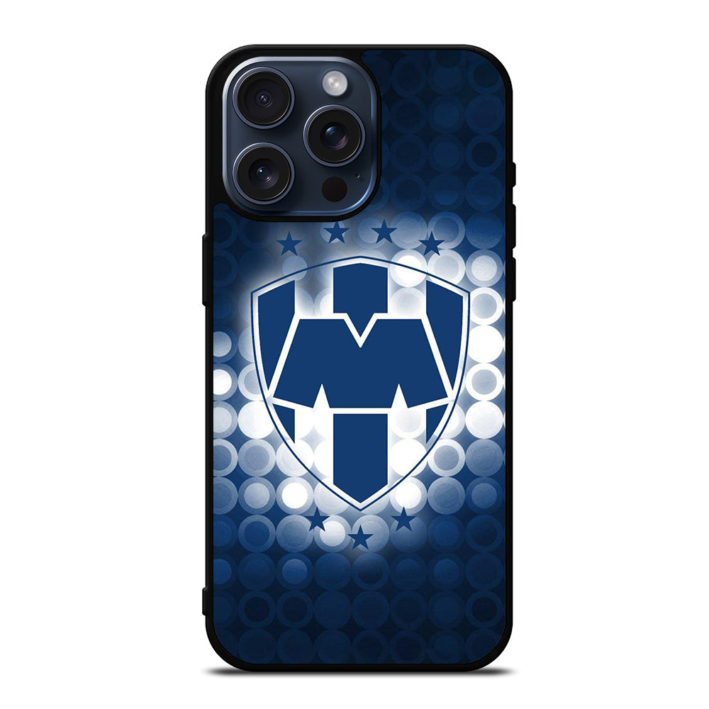 RAYADOS MONTERREY FOOTBALL CLUB 2 iPhone 15 Pro Max Case Cover