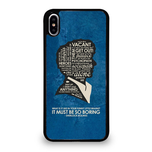 SHERLOCK HOLMES QUOTE iPhone XS Max Case Cover