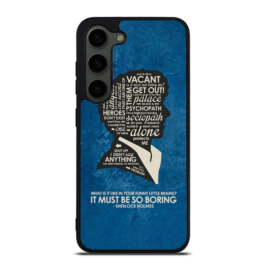 SHERLOCK HOLMES QUOTE Samsung Galaxy S23 Plus Case Cover