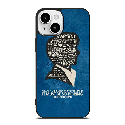 SHERLOCK HOLMES QUOTE iPhone 13 Mini Case Cover