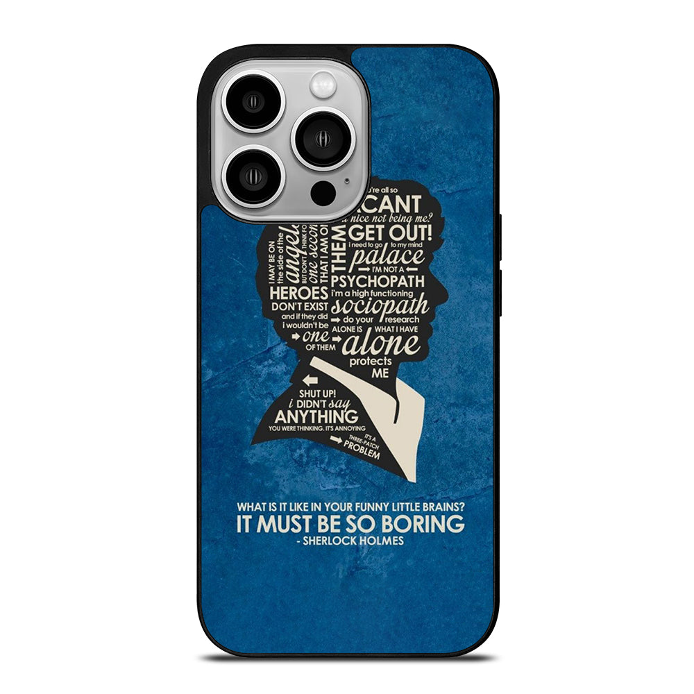 SHERLOCK HOLMES QUOTE iPhone 14 Pro Case Cover