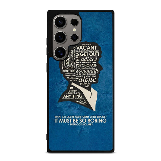 SHERLOCK HOLMES QUOTE Samsung Galaxy S24 Ultra Case Cover