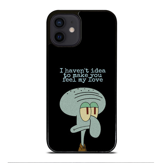 SQUIDWARD TENTACLE QUOTE iPhone 12 Mini Case Cover