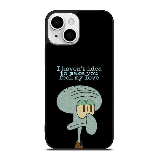 SQUIDWARD TENTACLE QUOTE iPhone 13 Mini Case Cover