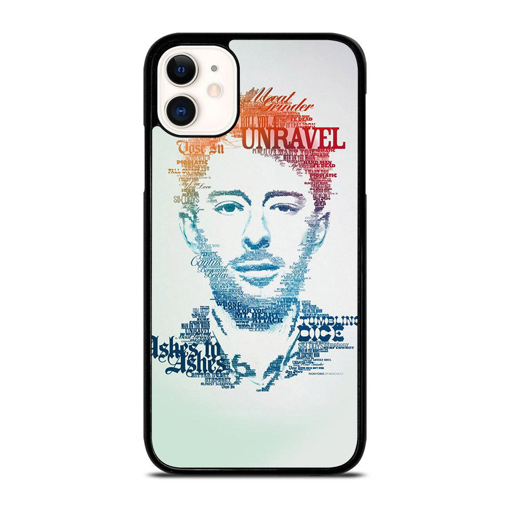 TOM YORKE RADIOHEAD QUOTE iPhone 11 Case Cover