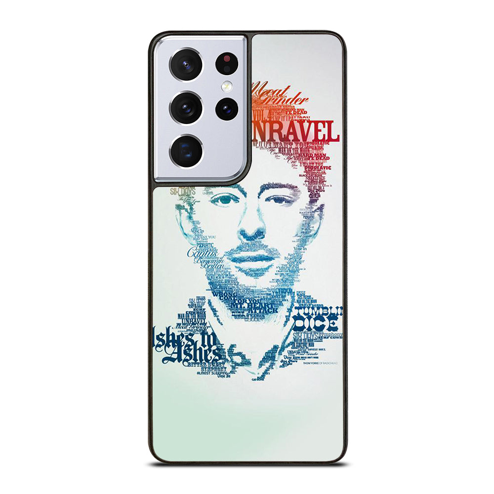 TOM YORKE RADIOHEAD QUOTE Samsung Galaxy S21 Ultra Case Cover