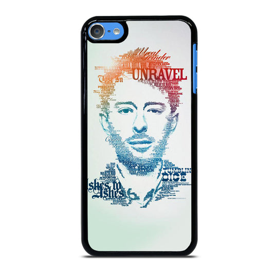 TOM YORKE RADIOHEAD QUOTE iPod Touch 7 Case Cover