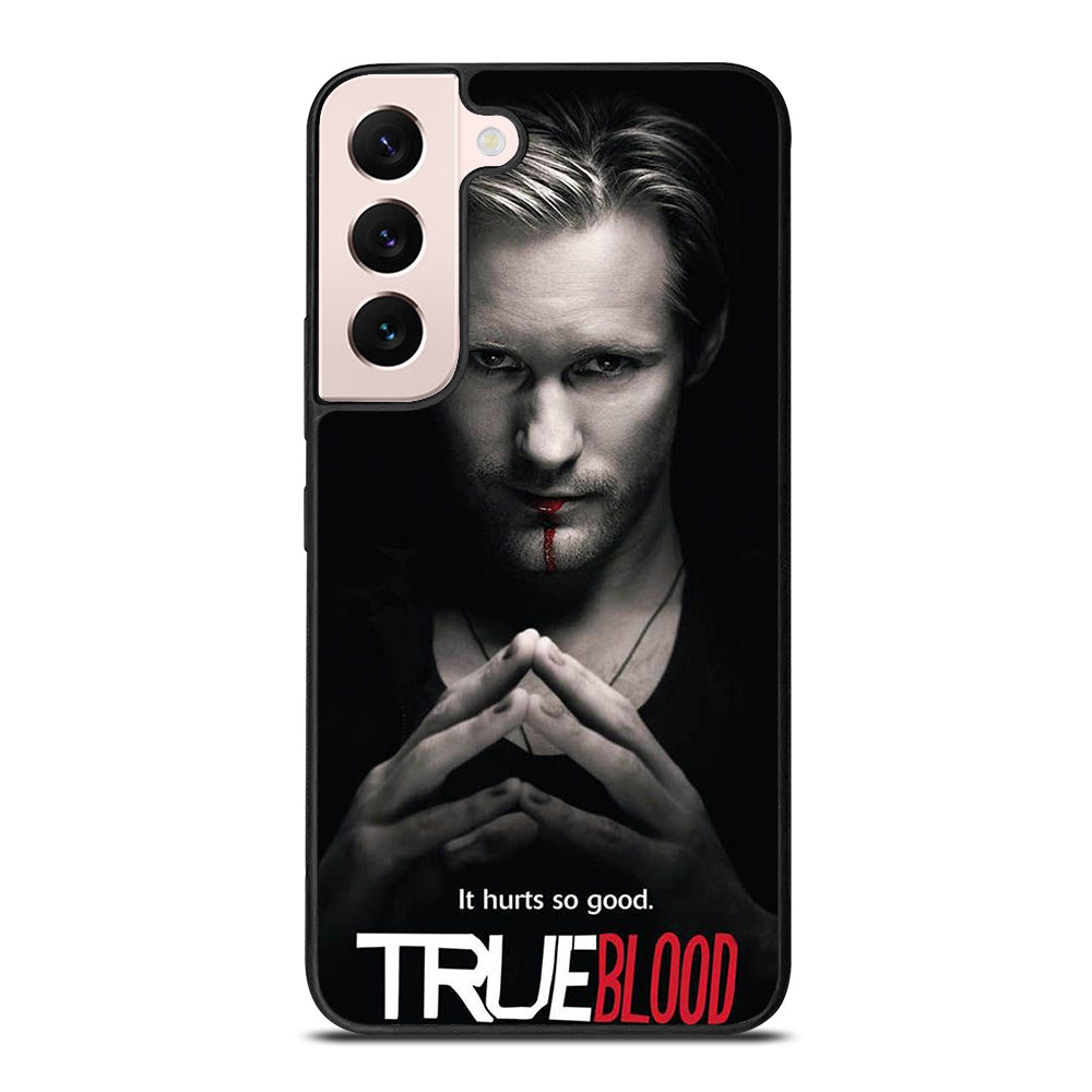 TRUE BLOOD 1 Samsung Galaxy S22 Plus Case Cover