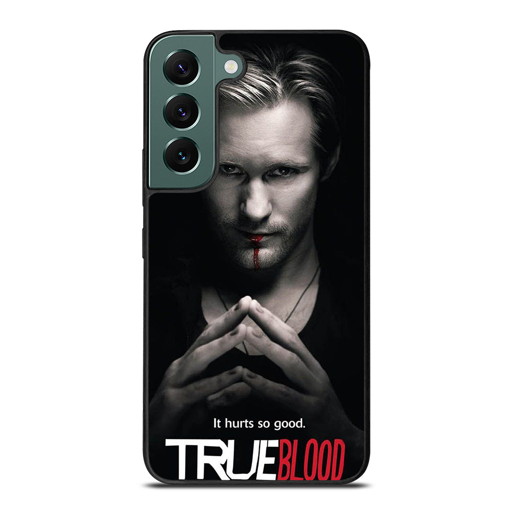 TRUE BLOOD 1 Samsung Galaxy S22 Case Cover