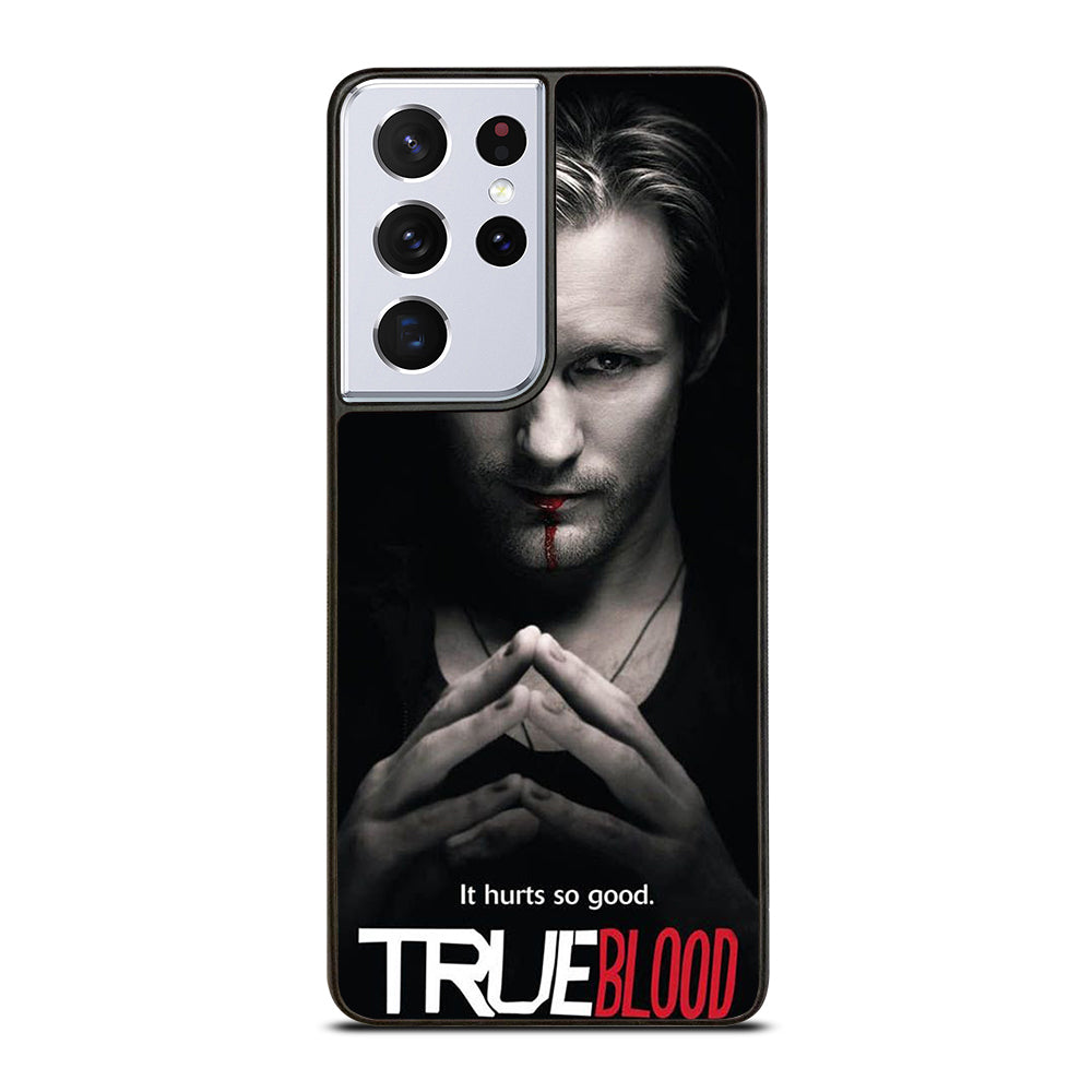 TRUE BLOOD 1 Samsung Galaxy S21 Ultra Case Cover