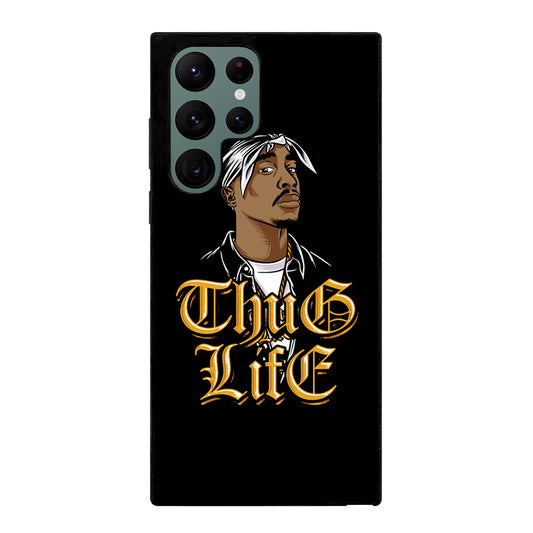 TUPAC SHAKUR THUG LIFE Samsung Galaxy S22 Ultra Case Cover