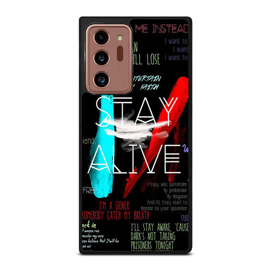 TWENTY ONE PILOTS STAY ALIVE LYRICS Samsung Galaxy Note 20 Ultra Case Cover