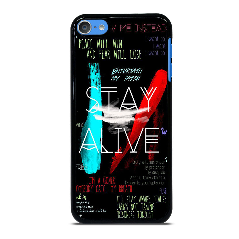 TWENTY ONE PILOTS STAY ALIVE LYRICS iPod Touch 7 Case Cover