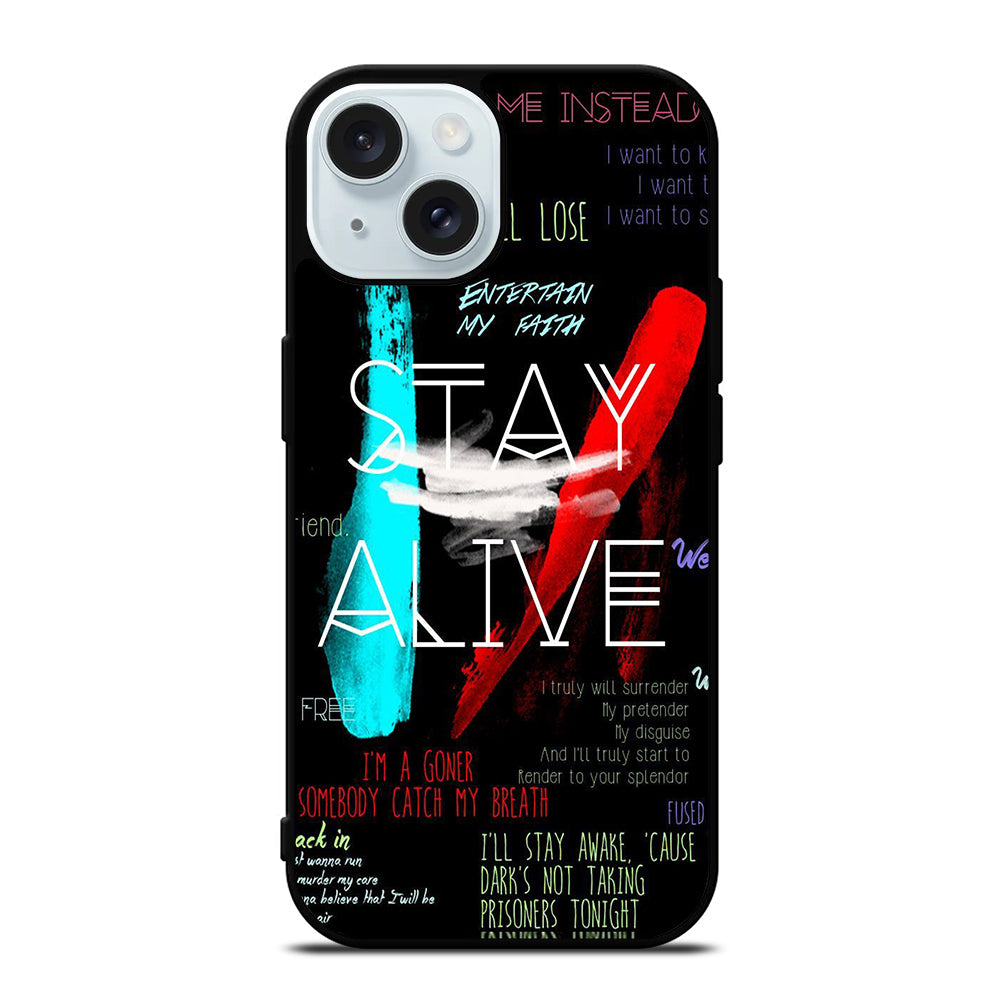 TWENTY ONE PILOTS STAY ALIVE LYRICS iPhone 15 Case Cover