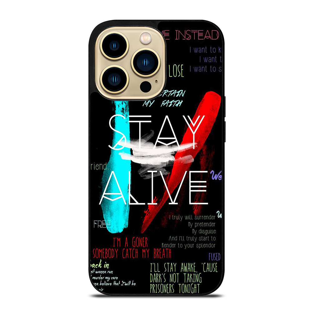 TWENTY ONE PILOTS STAY ALIVE LYRICS iPhone 14 Pro Max Case Cover
