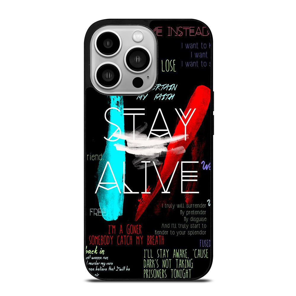 TWENTY ONE PILOTS STAY ALIVE LYRICS iPhone 14 Pro Case Cover