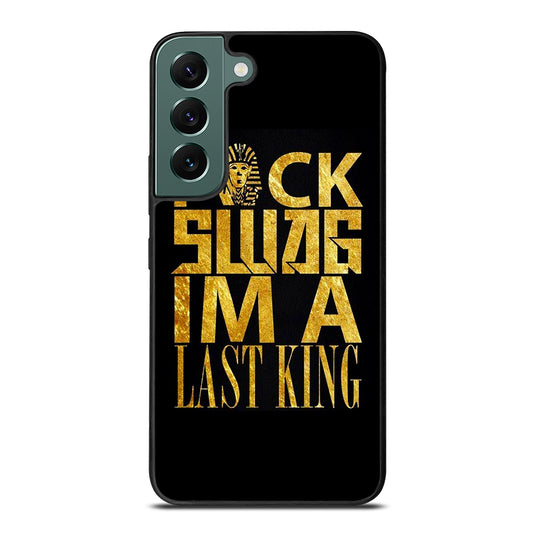 TYGA LAST KINGS QUOTE Samsung Galaxy S22 Case Cover