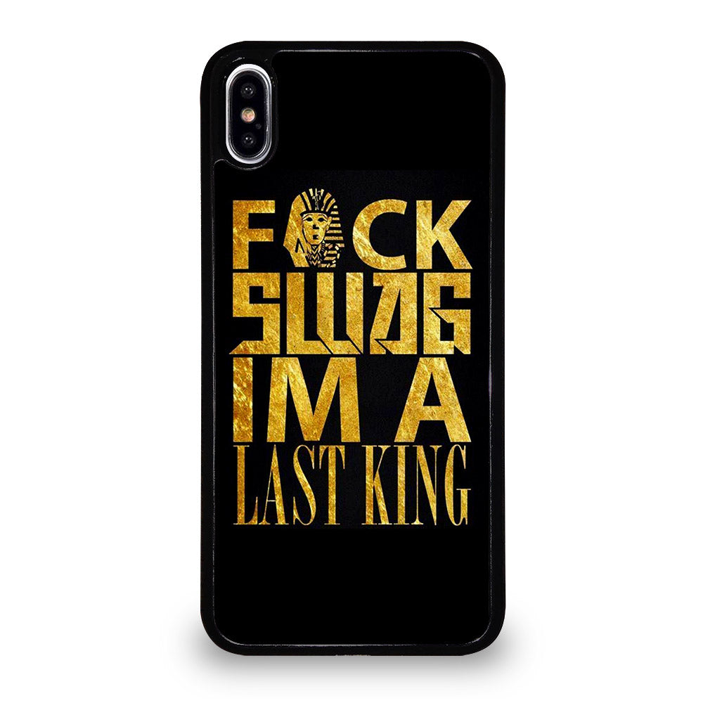 TYGA LAST KINGS QUOTE iPhone XS Max Case Cover
