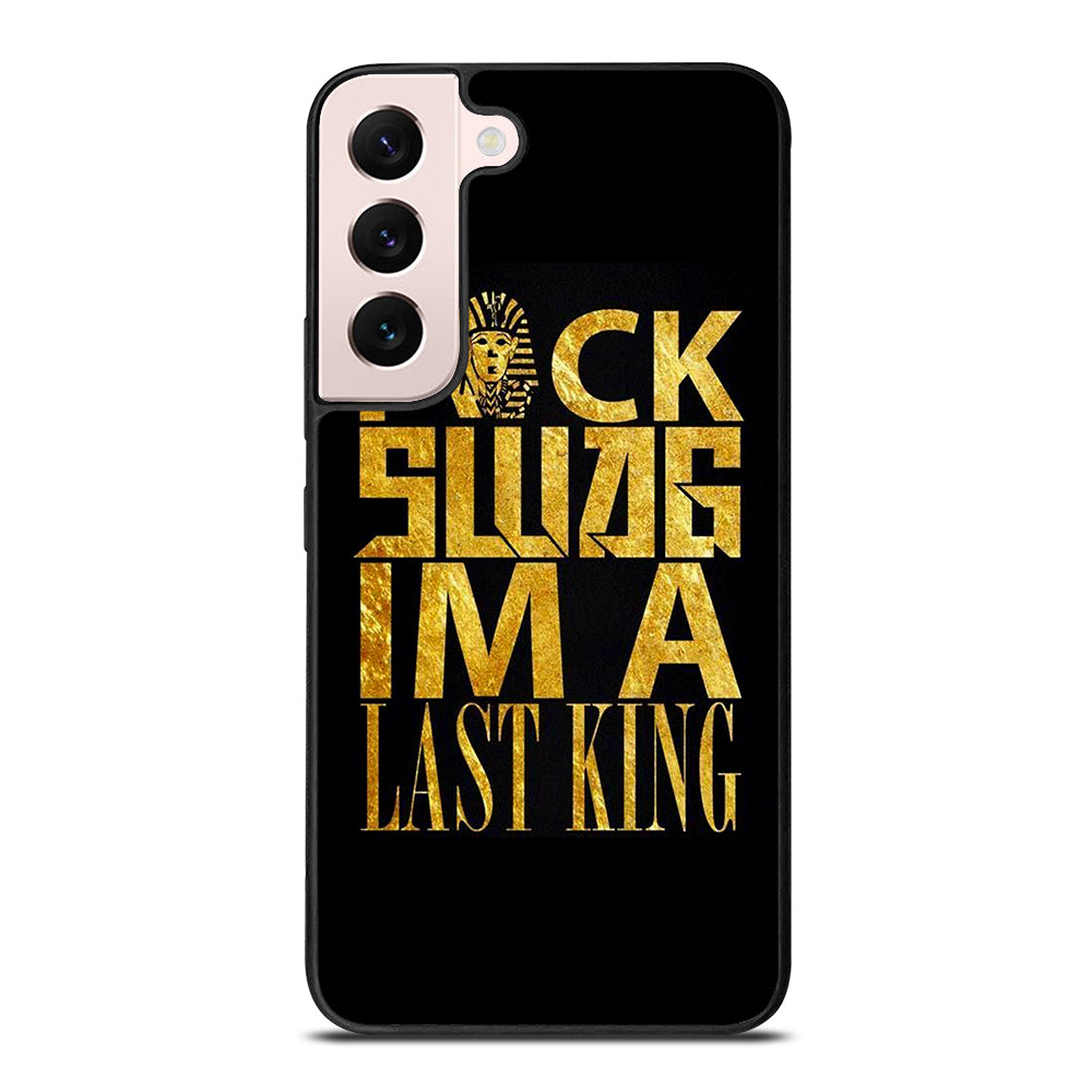 TYGA LAST KINGS QUOTE Samsung Galaxy S22 Plus Case Cover