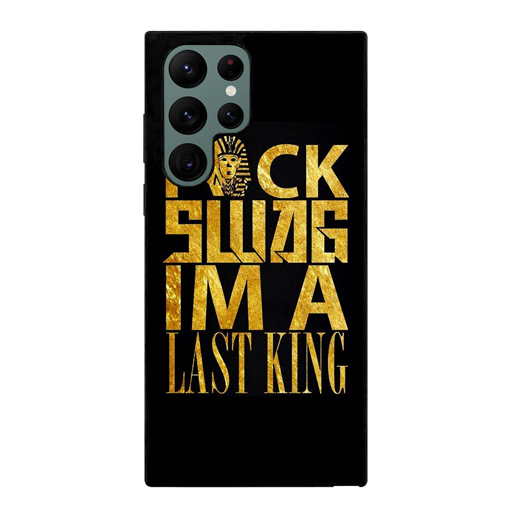 TYGA LAST KINGS QUOTE Samsung Galaxy S22 Ultra Case Cover