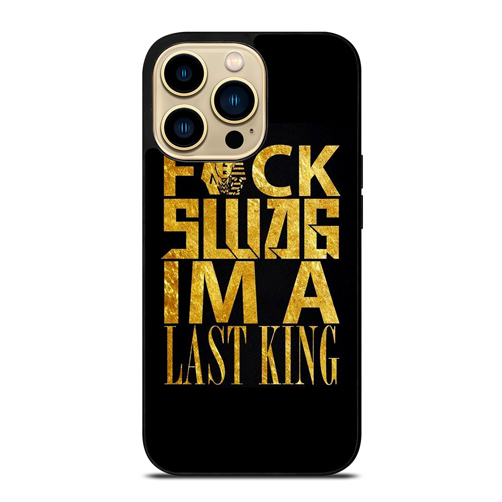 TYGA LAST KINGS QUOTE iPhone 14 Pro Max Case Cover
