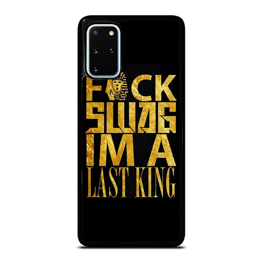 TYGA LAST KINGS QUOTE Samsung Galaxy S20 Plus Case Cover