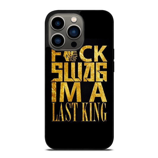 TYGA LAST KINGS QUOTE iPhone 13 Pro Case Cover