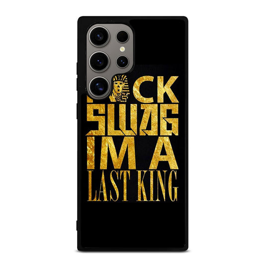 TYGA LAST KINGS QUOTE Samsung Galaxy S24 Ultra Case Cover
