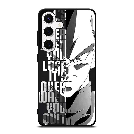 VEGETA DRAGON BALL QUOTE Samsung Galaxy S24 Case Cover