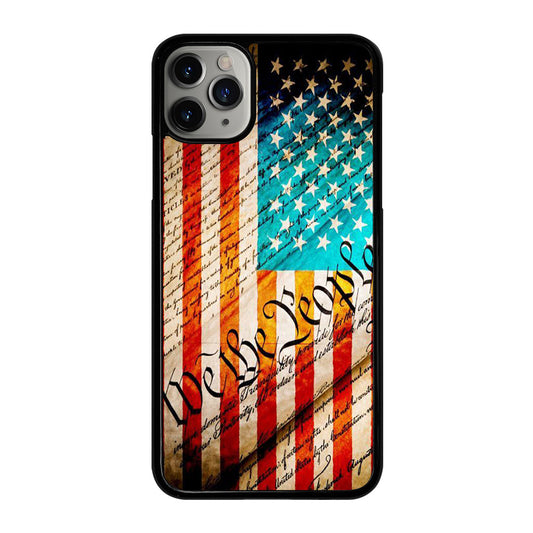 WE THE PEOPLE AMERICAN FLAG iPhone 11 Pro Max Case Cover