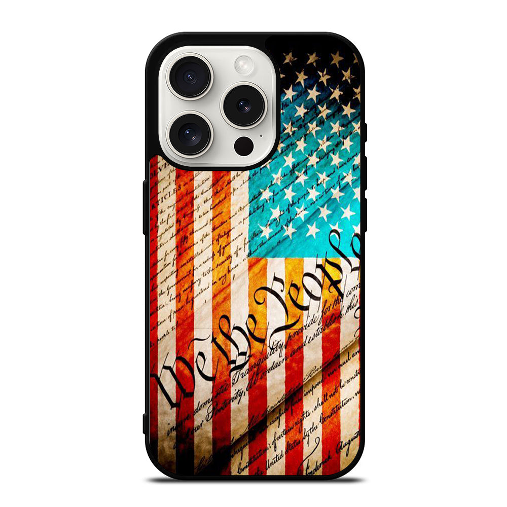 WE THE PEOPLE AMERICAN FLAG iPhone 15 Pro Case Cover