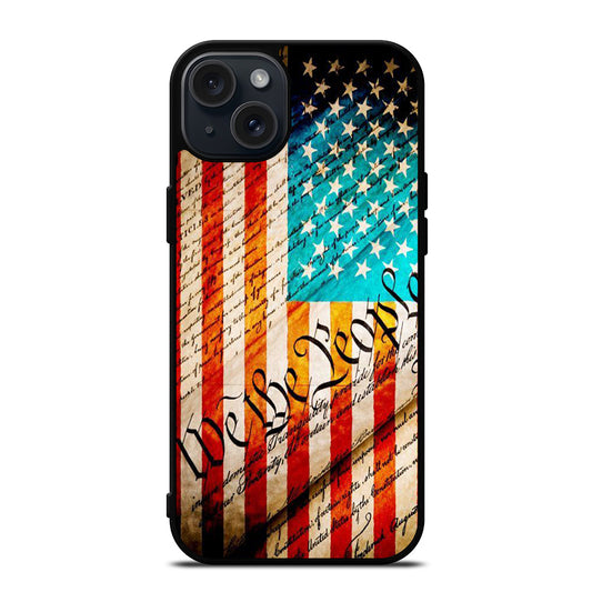 WE THE PEOPLE AMERICAN FLAG iPhone 15 Plus Case Cover