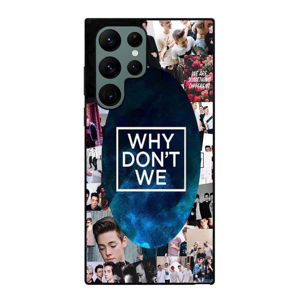 WHY DON'T WE COLLAGE 2 Samsung Galaxy S22 Ultra Case Cover