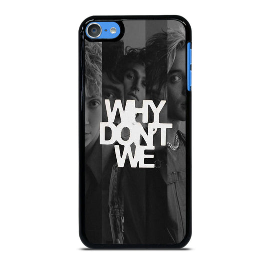WHY DON'T WE BOY BAND POSTER iPod Touch 7 Case Cover