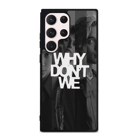 WHY DON'T WE BOY BAND POSTER Samsung Galaxy S23 Ultra Case Cover