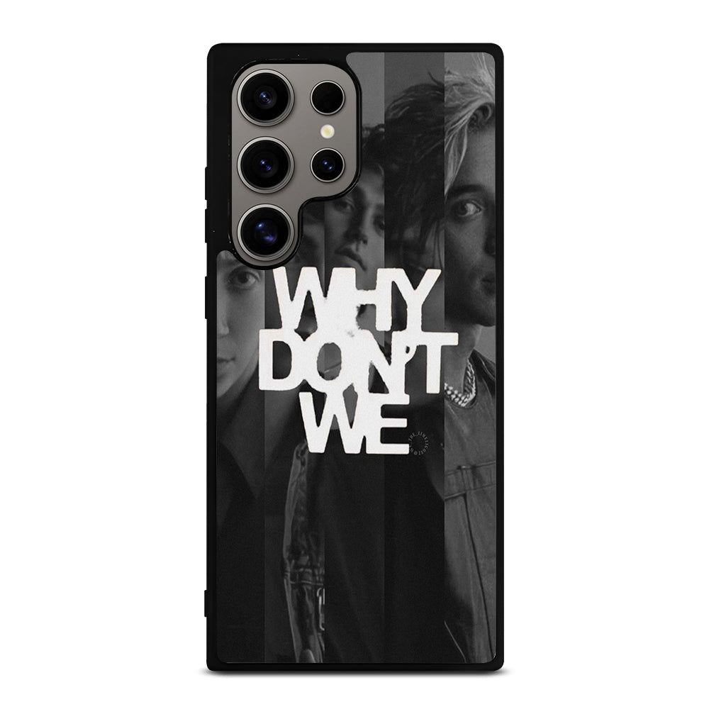 WHY DON'T WE BOY BAND POSTER Samsung Galaxy S24 Ultra Case Cover