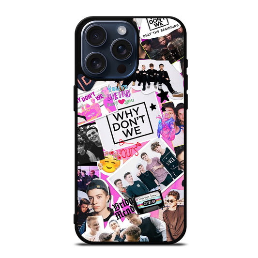 WHY DON'T WE COLLAGE iPhone 15 Pro Max Case Cover